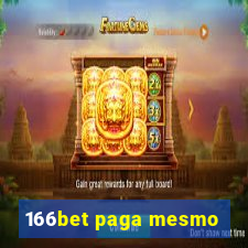 166bet paga mesmo