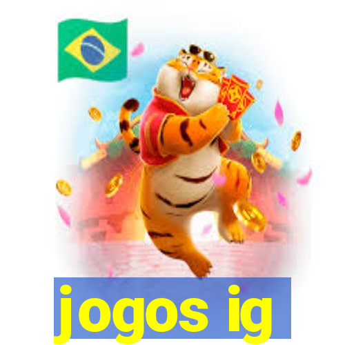 jogos ig