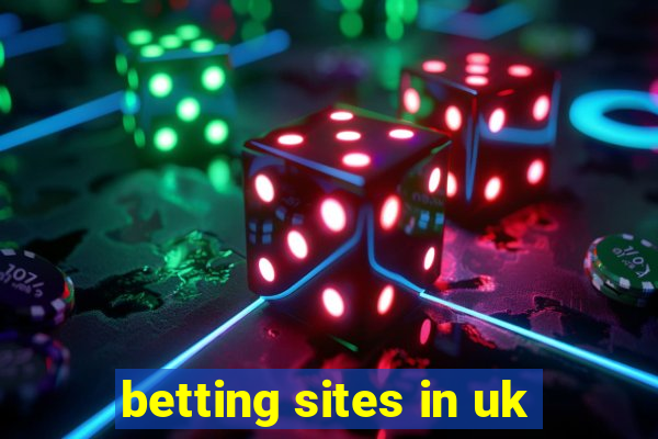 betting sites in uk