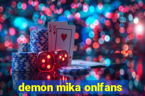 demon mika onlfans