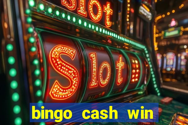 bingo cash win real money