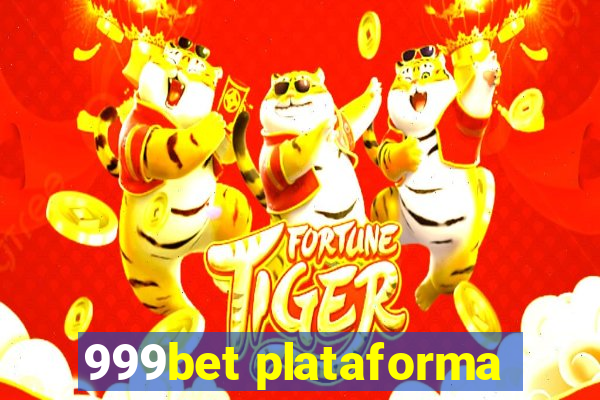 999bet plataforma