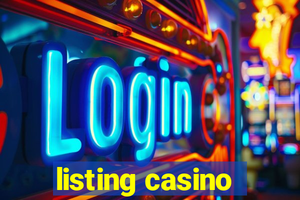 listing casino