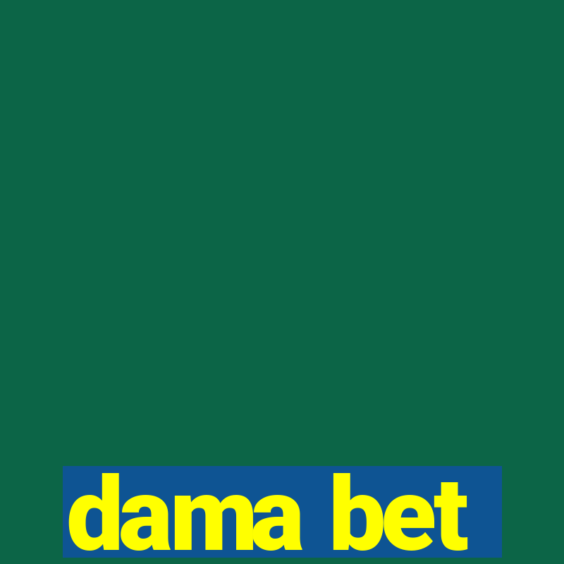 dama bet