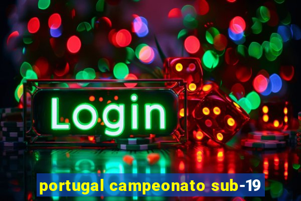 portugal campeonato sub-19