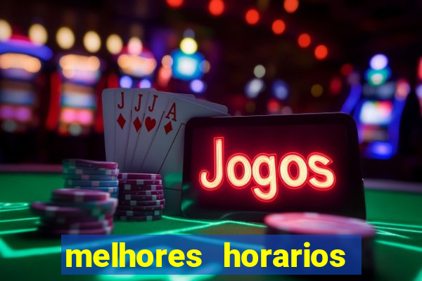 melhores horarios para jogar no fortune tiger