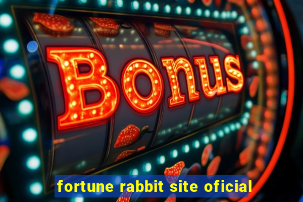 fortune rabbit site oficial