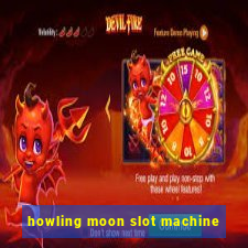 howling moon slot machine