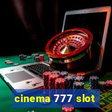 cinema 777 slot