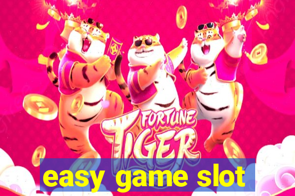 easy game slot