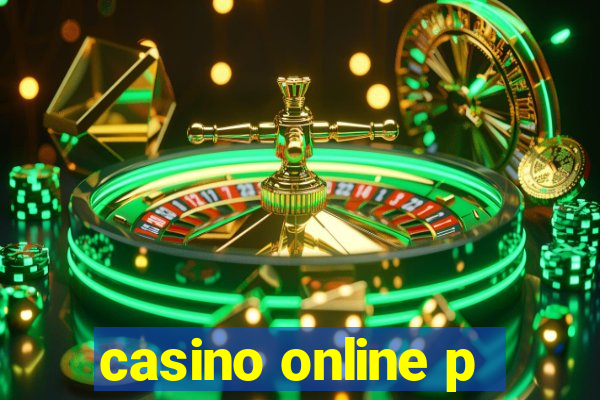 casino online p