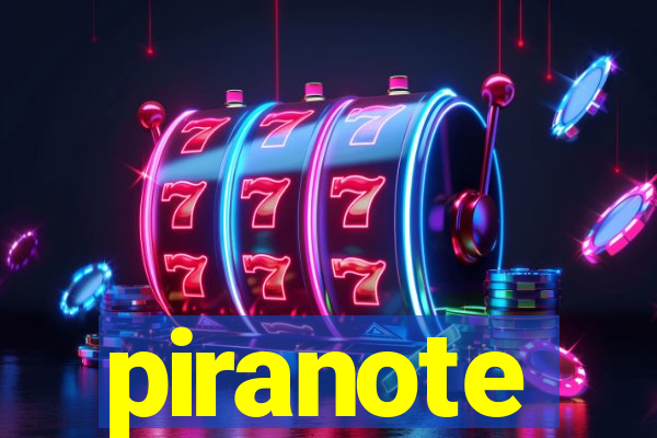 piranote