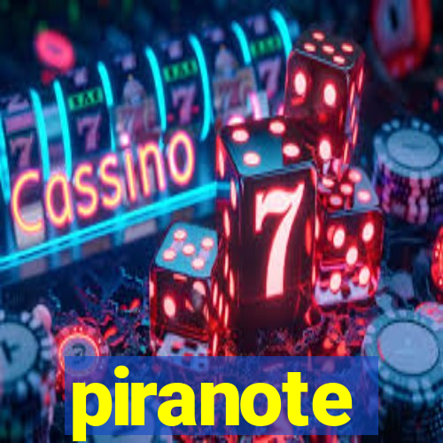 piranote