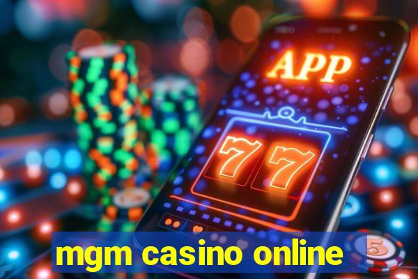 mgm casino online