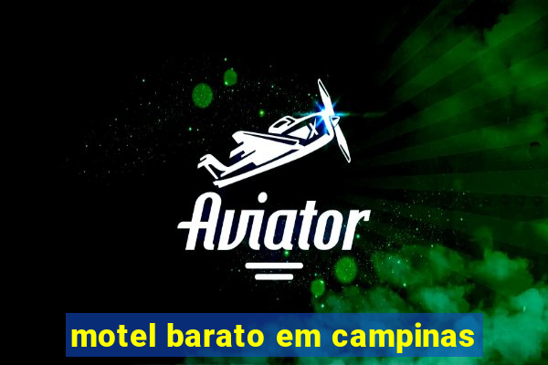 motel barato em campinas