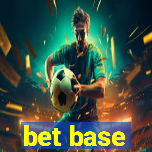 bet base