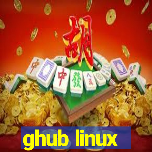 ghub linux