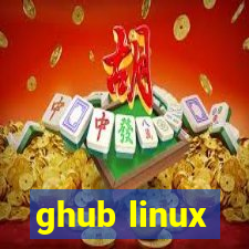 ghub linux