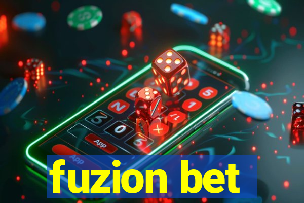 fuzion bet