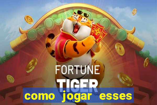 como jogar esses jogos que ganha dinheiro