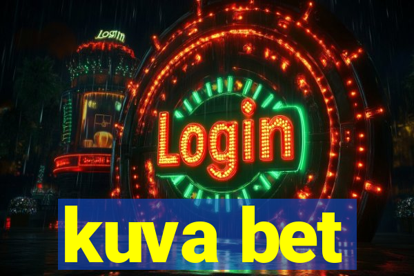 kuva bet