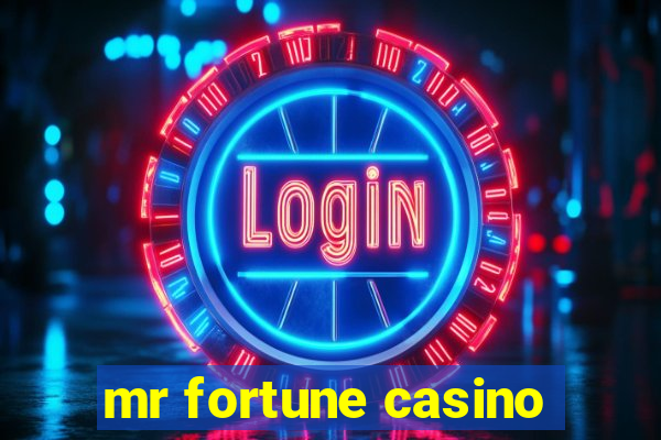 mr fortune casino