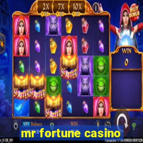 mr fortune casino