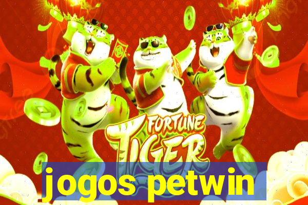 jogos petwin