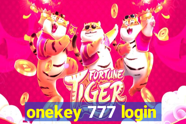 onekey 777 login