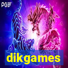 dikgames