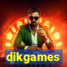 dikgames