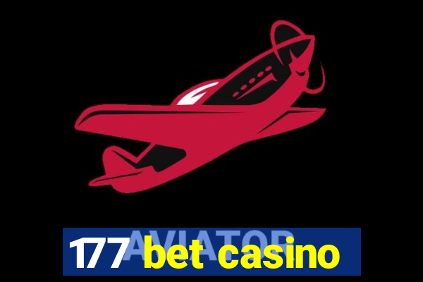 177 bet casino