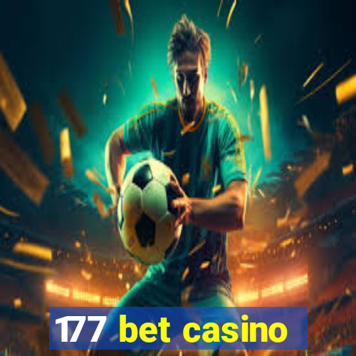 177 bet casino