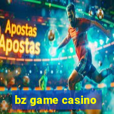 bz game casino