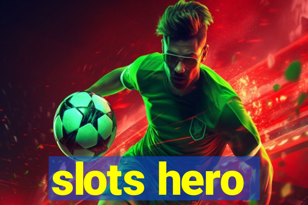 slots hero