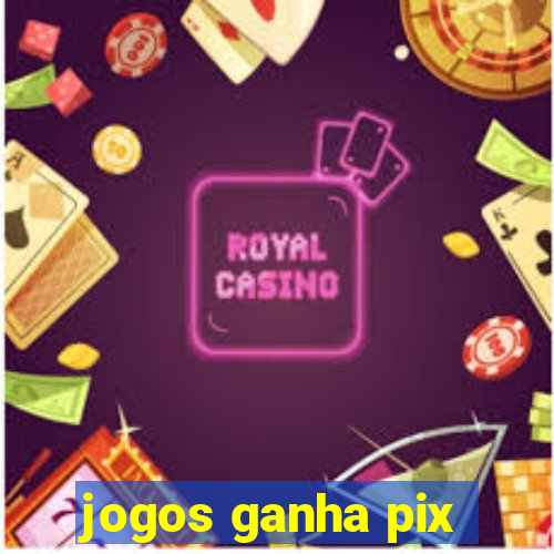 jogos ganha pix