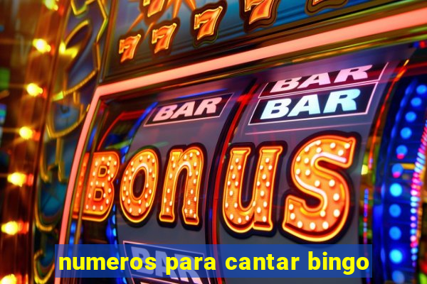 numeros para cantar bingo