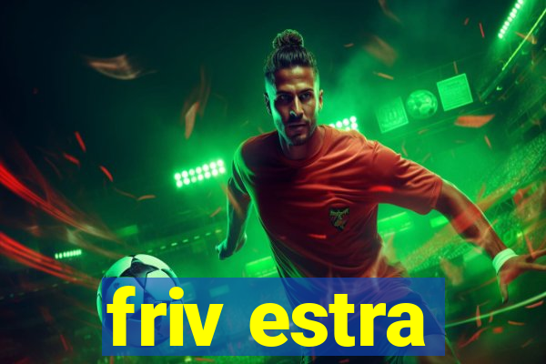 friv estra