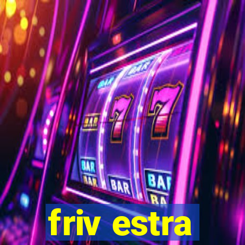 friv estra