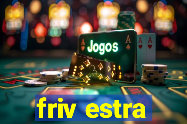 friv estra