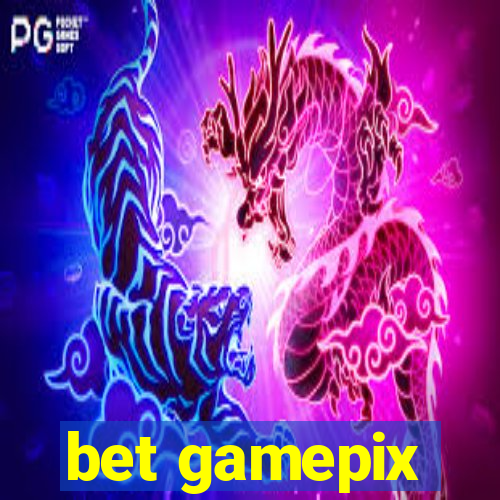 bet gamepix