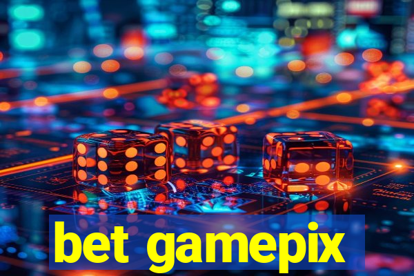 bet gamepix