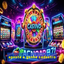 aposte e ganhe cadastro