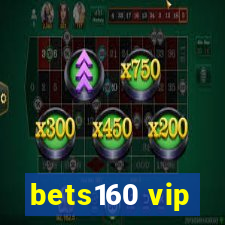 bets160 vip