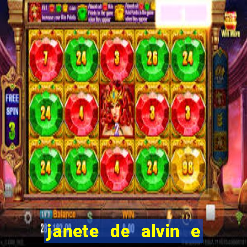 janete de alvin e os esquilos