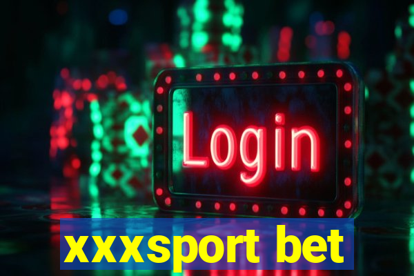 xxxsport bet