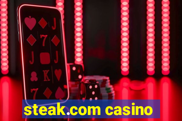 steak.com casino