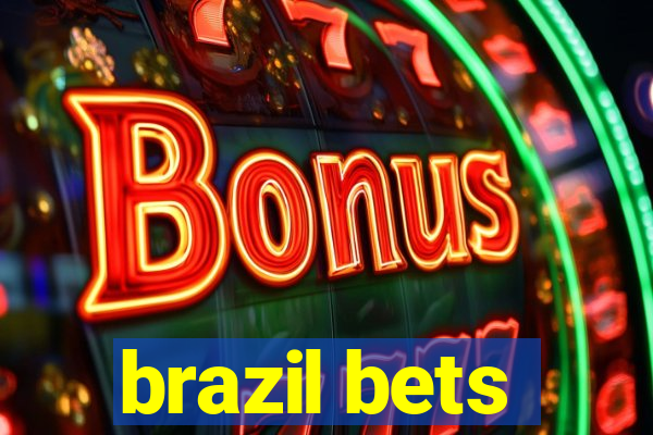 brazil bets