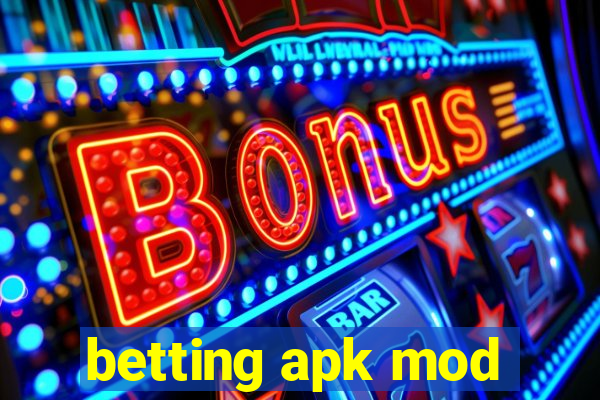 betting apk mod