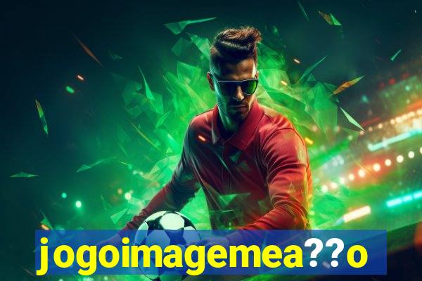 jogoimagemea??o